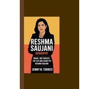 RESHMA SAUJANI BIOGRAPHY: Brave, Not Perfect: The Life and Legacy of Reshma Saujani
