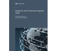 Residence and Citizenship Programs 2026: The Definitive Guide for High-Net-Worth Individuals