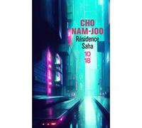 Résidence Saha Cho Nam-Joo (Auteur), Choi Kyungran (Traduction), Pierre Bisiou (Traduction)