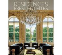 Résidences présidentielles Adrien Goetz (Auteur), Ambroise Tézenas (Auteur)