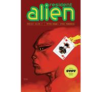 Resident Alien Omnibus Volume 2 – Dark Horse Comics