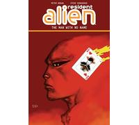 Resident Alien Volume 4: The Man with No Name