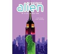 Resident Alien Volume 5: An Alien in New York - [Version Originale] Inconnu (Auteur)