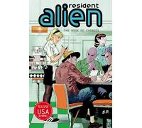 Resident Alien Volume 9: The Book of Changes