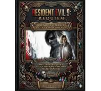RESIDENT EVIL 9 REQUIEM DEFINITIVE VETERAN’S TACTICS & WALKTHROUGH (Latest Update): Mastering Requiem’s trials, Weapons & Ancient Secret Dossiers: DECAYING MONARCHY COLLETOR’S EDITION