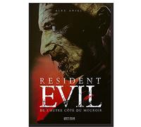 Resident Evil - De l'autre côté du mouroir