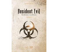 Patrick Hellio – Resident Evil : Des zombies et des hommes – Tome 2 – Broché