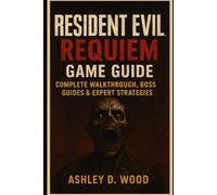 Resident Evil Requiem game guide: Complete Walkthrough, Boss Guides & Expert Strategies
