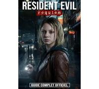 RESIDENT EVIL REQUIEM GUIDE COMPLET OFFICIEL
