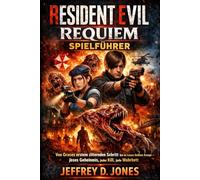 Resident Evil Requiem Spielführer: Von Graces erstem zitternden Schritt bis zu Leons letztem Kampf - jedes Geheimnis, jeder Kill, jede Wahrheit