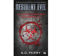 Resident Evil , Tome 1: La Conspiration d'Umbrella