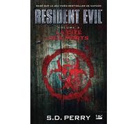Resident Evil , Tome 3: La Cité des morts