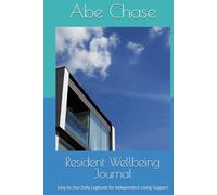 Resident Wellbeing Journal: Easy-to-Use Daily Logbook for Independent Living Support