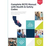 RESIDENTIAL CARE FACILITIES FOR THE ELDERLY (RCFE): Title 22 Division 6 Chapter 8: Manual of Policies and Procedures (COMMUNITY CARE LICENSING DIVISION) 2025
