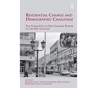 Residential Change And Demographic Challenge