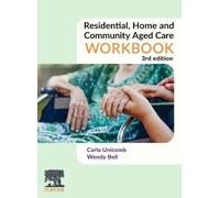 Residential, Home And Community Aged Care Workbook