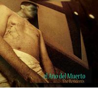 Residents – El Ano Del Muerto