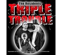 The Residents Present: Triple Trouble [Blu-Ray]