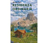 Residenza Ordinaria: Cronaca di un incubo burocratico in Trentino e una lotta per una vita off-grid