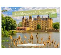 Residenzstadt Schwerin - Impressionen aus Mecklenburg-Vorpommern (Tischkalender 2026 DIN A5 quer), CALVENDO Monatskalender: Schwerin eine liebenswerte Stadt an sieben Seen