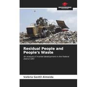 Residual People and People's Waste: An analysis of market development in the Federal District (DF)