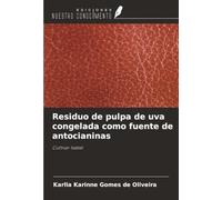 Residuo de pulpa de uva congelada como fuente de antocianinas: Cultivar Isabel