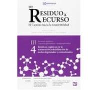 Residuos Orgánicos En La Restauración/Rehabilitación De Suelos Degradados Y Contaminados: De Residuo A Recurso Iii.4 - Red Española de Compostaje Red Española De Compostaje (Auteur)