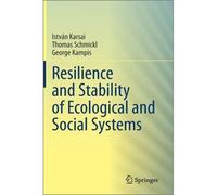 Resilience And Stability Of Ecological And Social Systems