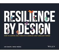 Resilience By Design by Mike Weeks Mike Weeks (Auteur)