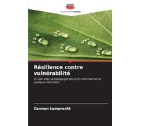 Résilience contre vulnérabilité