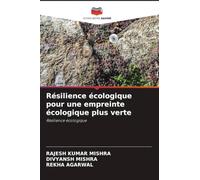 Résilience écologique pour une empreinte écologique plus verte