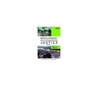 Resilience, Environmental Justice And The City