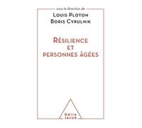 Résilience et personnes âgées - Louis Ploton - Odile Jacob - broché - Essai