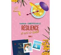 Résilience et vent de liberté: Tome 3