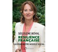 Résilience française: Sauvons notre modèle social