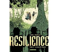 Résilience: La vallée trahie (2)