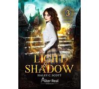 Résilience Light & Shadow - T03 - Haley C. Scott - Alter Real - broché - Roman