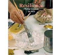 Resilience Philip Guston in 1971 Resilience Philip Guston in 1971 (Auteur)
