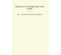 Resilience Through Pain and Pride