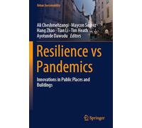 Resilience vs Pandemics: Innovations in Public Places and Buildings