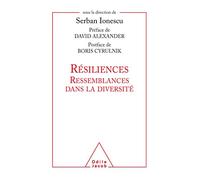 Résiliences, ressemblances dans la diversité