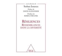 Résiliences - Ressemblances Dans La Diversité