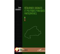 Résiliences sociales et politiques publiques participatives - Siaka Coulibaly - L'harmattan - broché - Essai