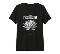 Résilient Force Mentale Estime de Soi Motivation Résilience T-Shirt Haut de Gamme
