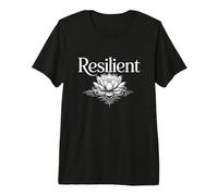 Résilient Force Mentale Estime de Soi Motivation Résilience T-Shirt Haut de Gamme