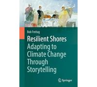 Resilient Shores: Adapting to Climate Change Through Storytelling