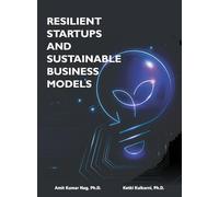 RESILIENT STARTUPS AND SUSTAINABLE BUSINESS MODELS