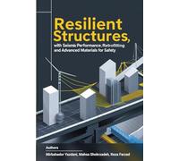 Resilient Structures with Seismic Performance Retrofitting and Advanced Materials for Safety