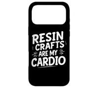 Resin Crafts are My Cardio Citation Amusante en résine Coque pour iPhone 17 Pro Max