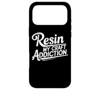 Résine My Craft Addiction Funny Art Citation Coque pour iPhone 17 Pro Max